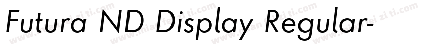 Futura ND Display Regular字体转换